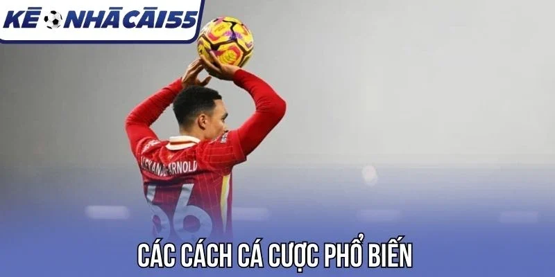 Các cách cá cược phổ biến 