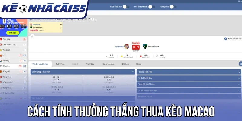 Cách tính thưởng thắng thua kèo Macao 
