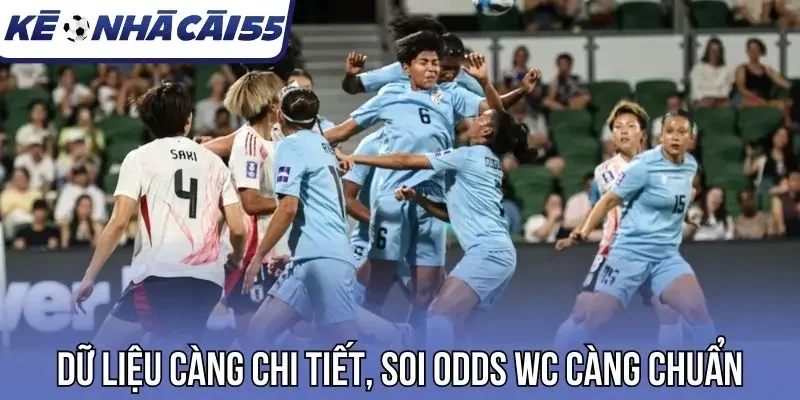 Dữ liệu càng chi tiết, soi odds WC càng chuẩn