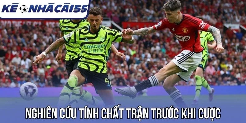 Nghiên cứu tính chất trận trước khi cược