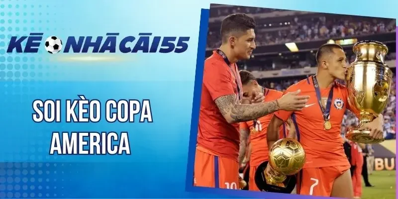 Kèo 1x2 Copa America tập trung kết quả cuối cùng