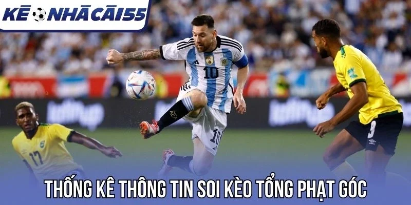 Thống kê thông tin soi kèo tổng phạt góc