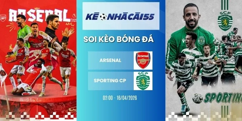 Kèo Nhà Cái Arsenal Vs Sporting CP – C1, 16/04/2026