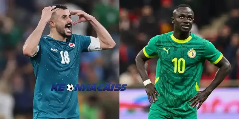 Cập nhật kèo nhà cái trận giữa Sénégal vs Iraq
