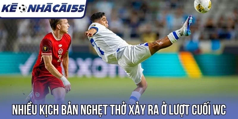 Nhiều kịch bản nghẹt thở xảy ra ở lượt cuối WC